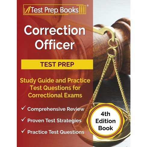 Correction Officer Study Guide and Practice Test Questions for Correctional  Exams [4th Edition Book] - by Joshua Rueda (Paperback)