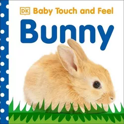 Baby Touch and Feel: Bunny (Board Book) (Dawn Sirett)
