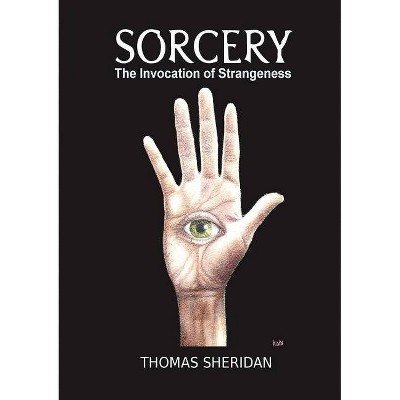 Sorcery - by  Thomas Sheridan (Paperback)