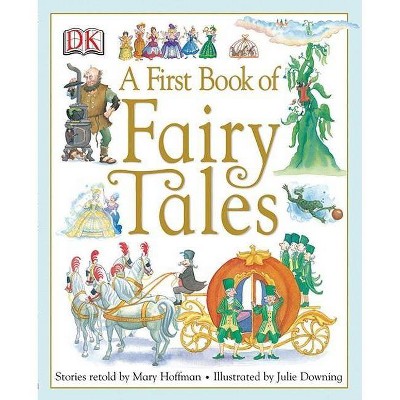 A First Book of Fairy Tales - by  Mary Hoffman (Paperback)