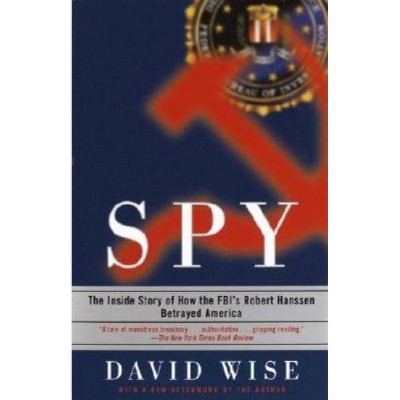 Spy - by  David Wise (Paperback)