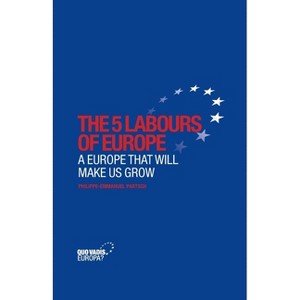 The 5 Labours of Europe - by  Philippe-Emmanuel Partsch (Paperback) - 1 of 1