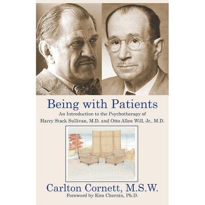 Being with Patients - by  Carlton Cornett (Paperback)