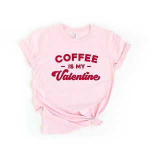 Simply Sage Market Women's Coffee Is My Valentine Short Sleeve Graphic Tee - 1 of 4