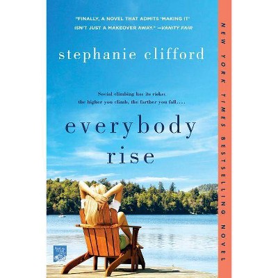 Everybody Rise (Reprint) (Paperback) by Stephanie Clifford