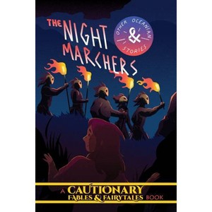 The Night Marchers and Other Oceanian Tales - (Cautionary Fables & Fairytales) by  Kate Ashwin & Sloane Leong & Kel McDonald (Paperback) - 1 of 1
