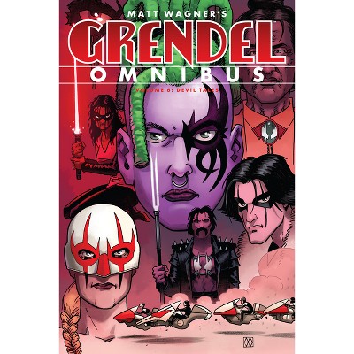 Grendel Omnibus Volume 6: Devil Tales - by  Matt Wagner & Darko Makan (Paperback)