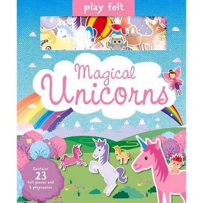 Play Felt Magical Unicorns - (Soft Felt Play Books) by  Joshua George (Board Book)