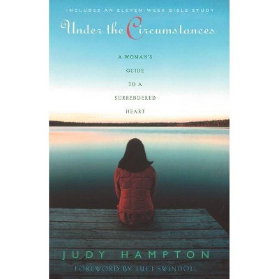 Under the Circumstances - by  Judy Hampton (Paperback)