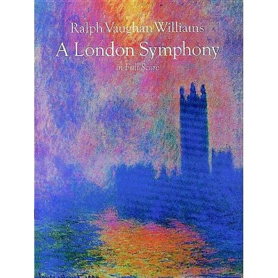 A London Symphony in Full Score - by  Ralph Vaughan Williams (Sheet music)