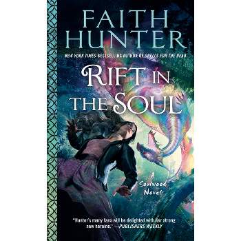 Rift in the Soul - (Soulwood Novel) by  Faith Hunter (Paperback)
