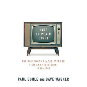 Hide in Plain Sight - by  Paul Buhle & Dave Wagner (Paperback) - 1 of 1