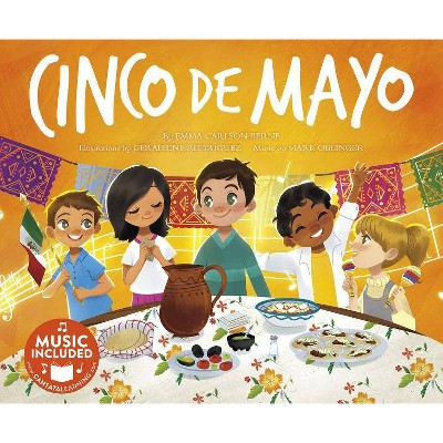 Cinco de Mayo - (Holidays in Rhythm and Rhyme) by  Emma Bernay & Emma Carlson Berne (Paperback)