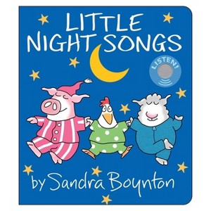 Little Night Songs - by  Sandra Boynton (Board Book) - 1 of 1