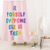 Deny Designs Emanuela Carratoni 'Be Yourself Everyone Else is Taken' Shower Curtain - 2 of 3