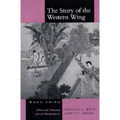 The Story of the Western Wing - by  Shi-Fu Wang (Paperback)