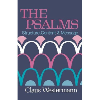 Psalms - by  Claus Westermann (Paperback)