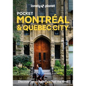Lonely Planet Pocket Montreal & Quebec City - (Pocket Guide) 4th Edition (Paperback) - 1 of 1