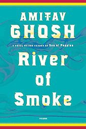 River of Smoke - (Ibis Trilogy) by  Amitav Ghosh (Paperback)