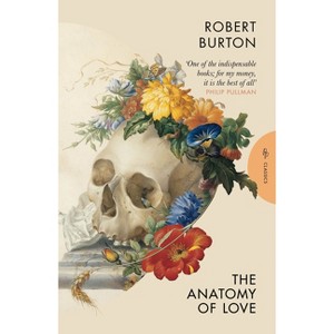 The Anatomy of Love - (Pushkin Press Classics) by  Robert Burton (Paperback) - 1 of 1