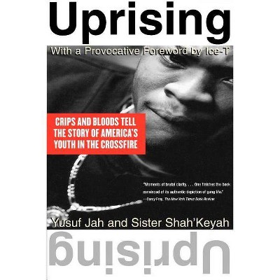 Uprising - by  Yusuf Jah & Sister Shah'keyah (Paperback)