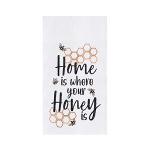C&F Home 18" x 27" Home Is Where Your Honey Is Embroidered Cotton Flour Sack Kitchen Towel - 1 of 2