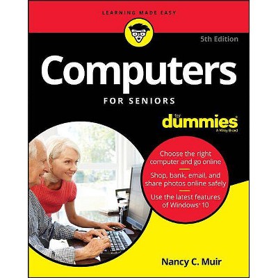 Computers for Seniors for Dummies - 5th Edition by  Nancy C Muir (Paperback)