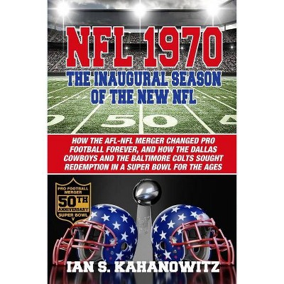 NFL 1970 - by  Ian S Kahanowitz (Paperback)