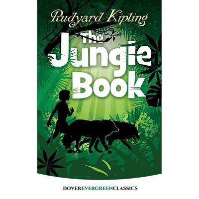 The Jungle Book - (Dover Children's Evergreen Classics) by  Rudyard Kipling (Paperback)