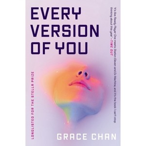 Every Version of You - by  Grace Chan (Paperback) - 1 of 1
