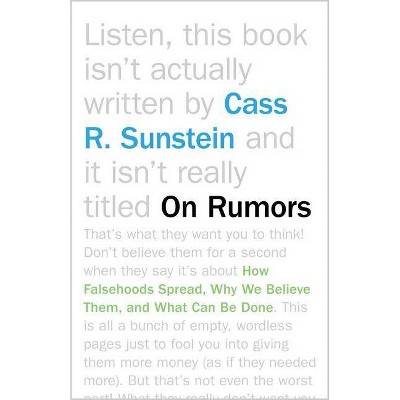 On Rumors - by  Cass R Sunstein (Paperback)