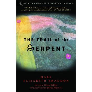 The Trail of the Serpent - (Modern Library Classics) by  Mary Braddon (Paperback)