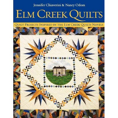 Elm Creek Quilts - Print on Demand Edition - by  Jennifer Chiaverini & Nancy Odom (Paperback)