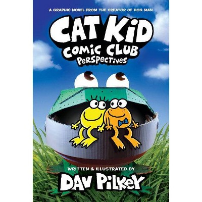 Cat Kid Comic Club #2: From the Creator of Dog Man - by Dav Pilkey (Hardcover)