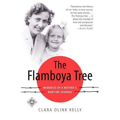 The Flamboya Tree - by  Clara Olink Kelly (Paperback)