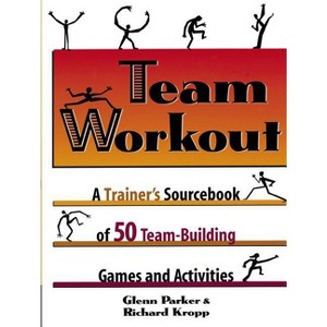 Team Workout - by  Glenn Parker & Richard Kropp (Paperback) - 1 of 1