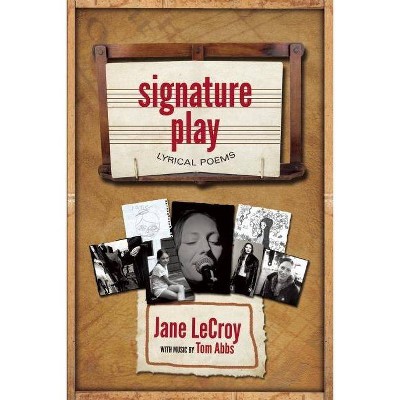 Signature Play - by  Jane Lecroy (Paperback)