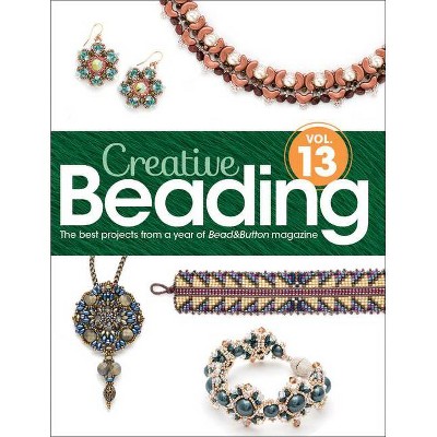 Creative Beading Vol. 13 - (Hardcover)