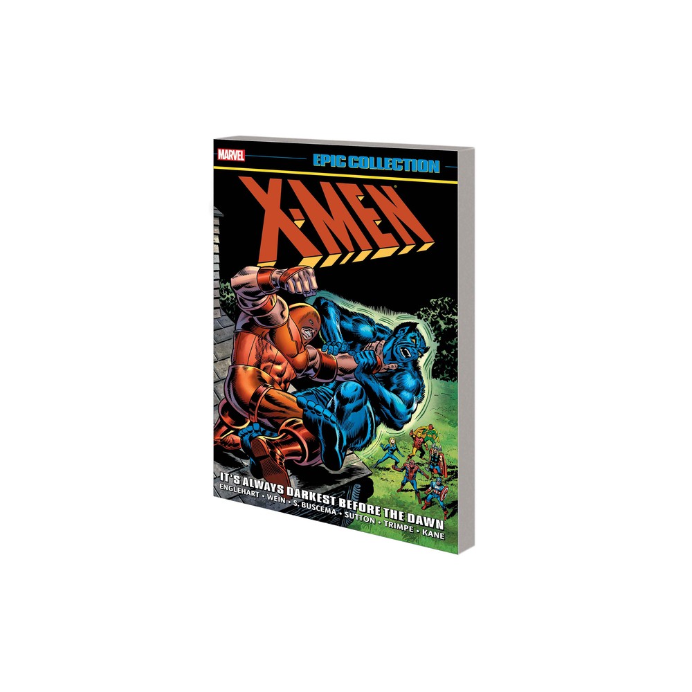 X-Men Epic Collection: Its Always Darkest Before the Dawn [New Printing] - by Steve Englehart & Marvel Various (Paperback)