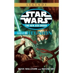 Force Heretic III: Reunion - (Star Wars: The New Jedi Order - Legends) by  Sean Williams & Shane Dix (Paperback) - 1 of 1
