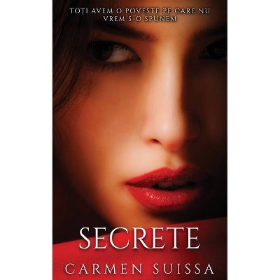 Secrete - by  Carmen Suissa (Paperback)