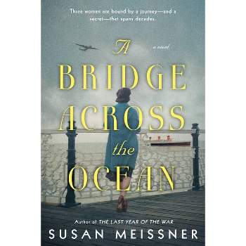 Bridge Across the Ocean (Paperback) (Susan Meissner)