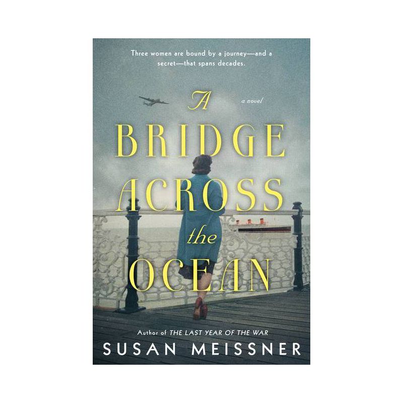 Bridge Across the Ocean (Paperback) (Susan Meissner), 1 of 2