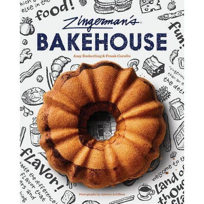 Zingerman's Bakehouse - by  Amy Emberling & Frank Carollo (Hardcover)