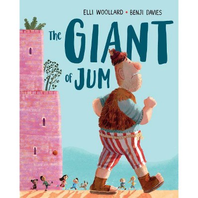 The Giant of Jum - by  Elli Woollard (Hardcover)