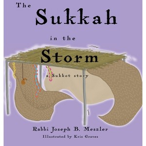 The Sukkah in the Storm - (Jewish Holiday Stories) by  Joseph B Meszler (Hardcover) - 1 of 1