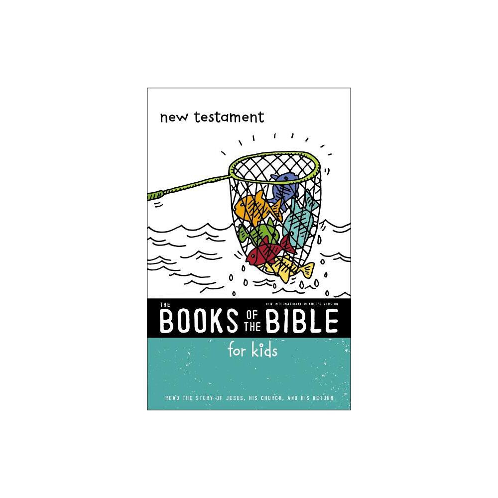 Nirv, the Books of the Bible for Kids: New Testament, Paperback - Abridged by Zondervan