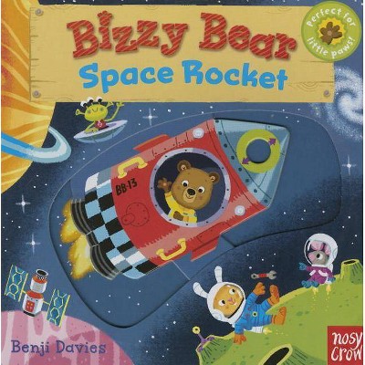 Bizzy Bear: Space Rocket - by  Nosy Crow (Board Book)