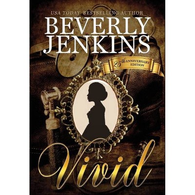 Vivid - 25th Edition by  Beverly Jenkins (Hardcover)