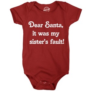 Dear Santa It Was My Sisters Fault Baby Bodysuit Funny Christmas Jumper For Infants - Crazy Dog Baby Bodysuit Gift For Christmas - 1 of 4